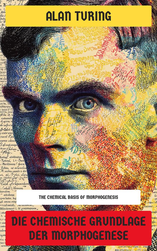 Produktbild: Die chemische Grundlage der Morphogenese | Alan Turing