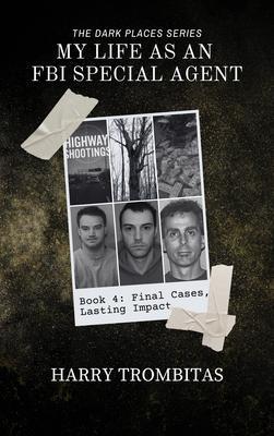 Produktbild: My Life As An FBI Special Agent | Harry Trombitas