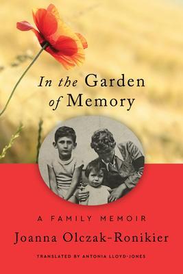 Produktbild: In the Garden of Memory | Joanna Olczak-Ronikier
