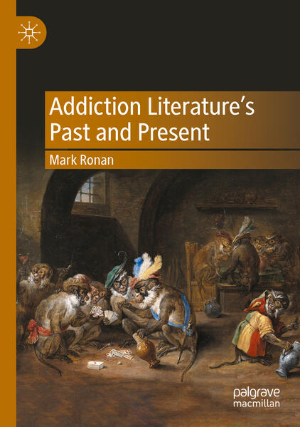 Produktbild: Addiction Literature's Past and Present | Mark Ronan