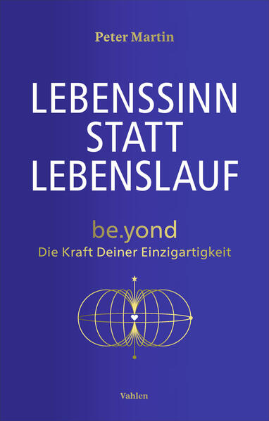 Produktbild: Lebenssinn statt Lebenslauf | Peter Martin