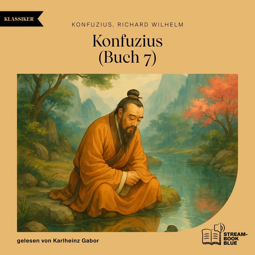 Produktbild: Konfuzius (Buch 7) | Konfuzius, Richard Wilhelm
