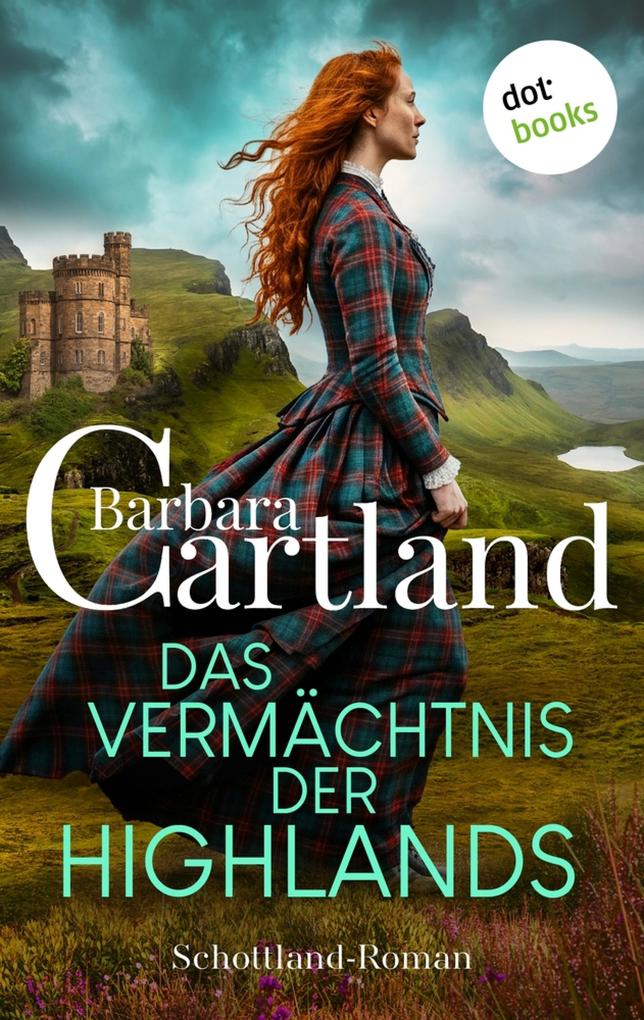 Produktbild: Das Vermächtnis der Highlands | Barbara Cartland