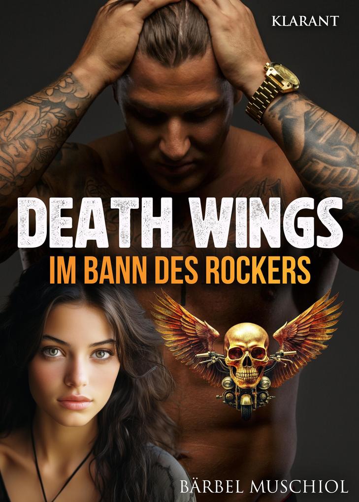 Produktbild: Death Wings. Im Bann des Rockers | Bärbel Muschiol