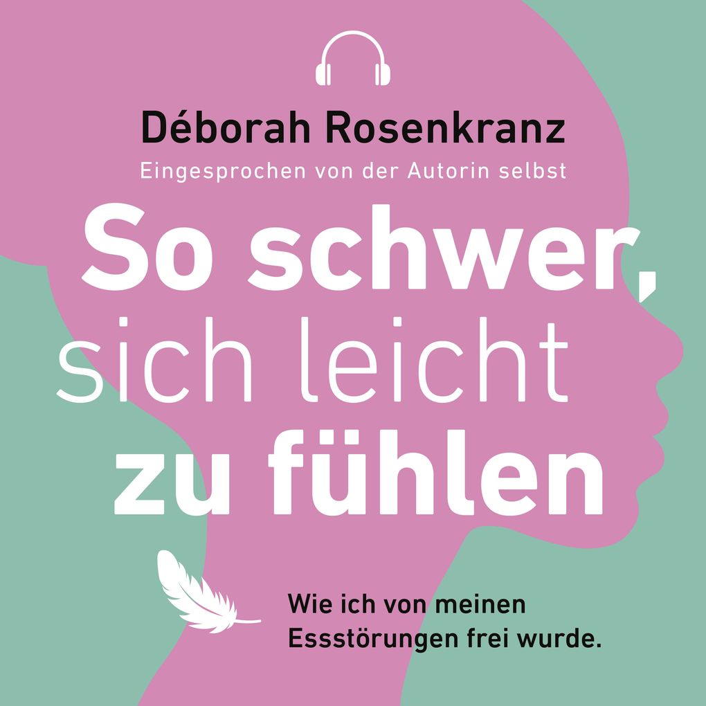 Produktbild: So schwer, sich leicht zu fühlen | Déborah Rosenkranz