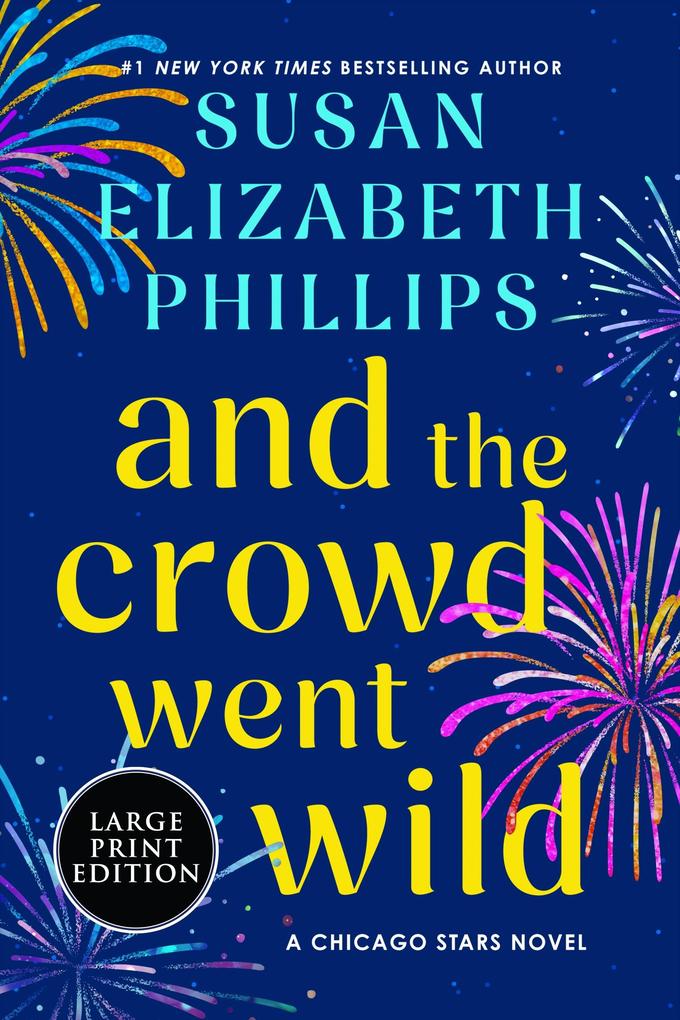 Produktbild: And the Crowd Went Wild | Susan Elizabeth Phillips