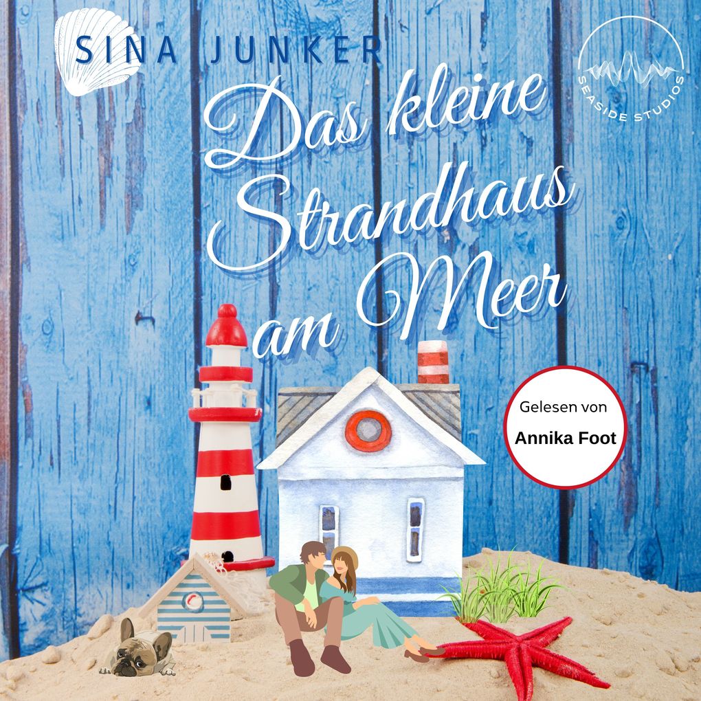 Produktbild: Das kleine Strandhaus am Meer | Sina Junker