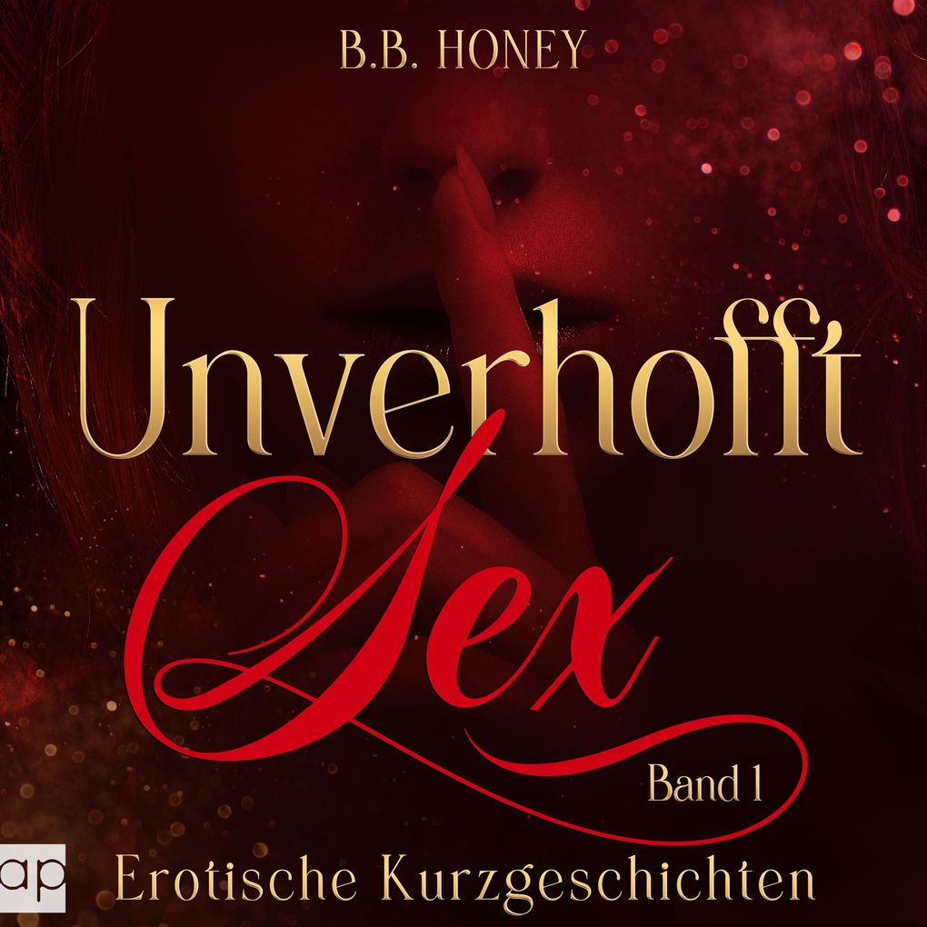 Produktbild: Unverhofft Sex | B.B. Honey
