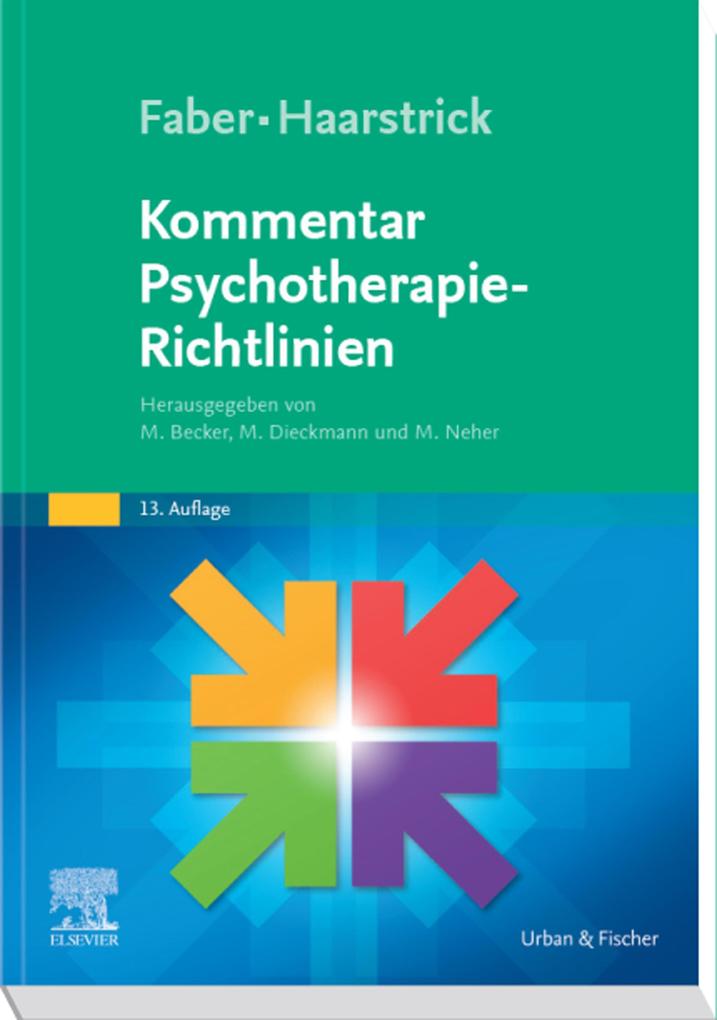 Produktbild: Faber/Haarstrick. Kommentar Psychotherapie-Richtlinien | Manuel Becker, Michael Dieckmann, Martin Neher