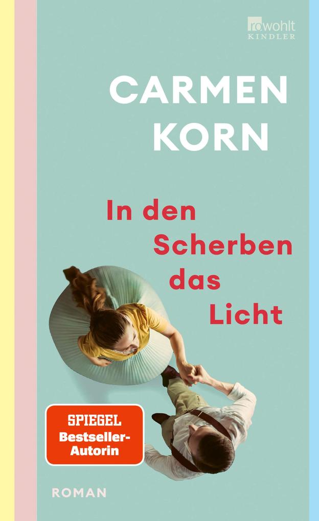 Produktbild: In den Scherben das Licht | Carmen Korn