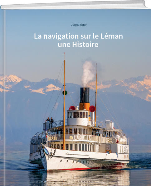 Produktbild: La navigation sur le Léman | Jürg Meister