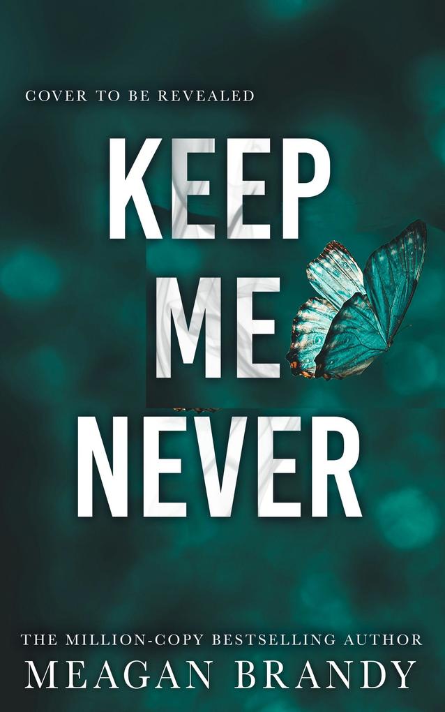 Produktbild: Keep Me Never | Meagan Brandy