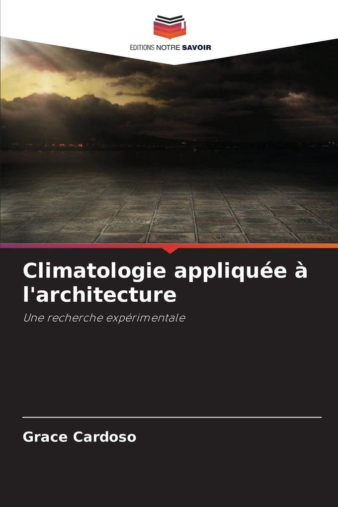 Produktbild: Climatologie appliquée à l'architecture | Grace Cardoso