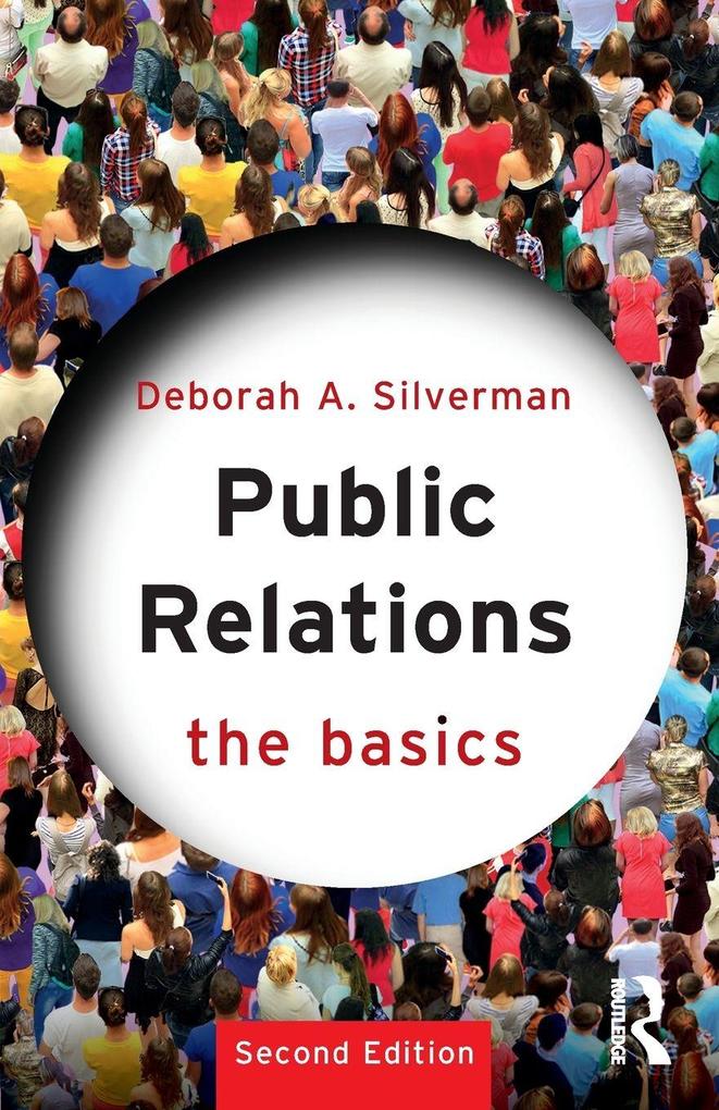 Produktbild: Public Relations: The Basics | Deborah A Silverman