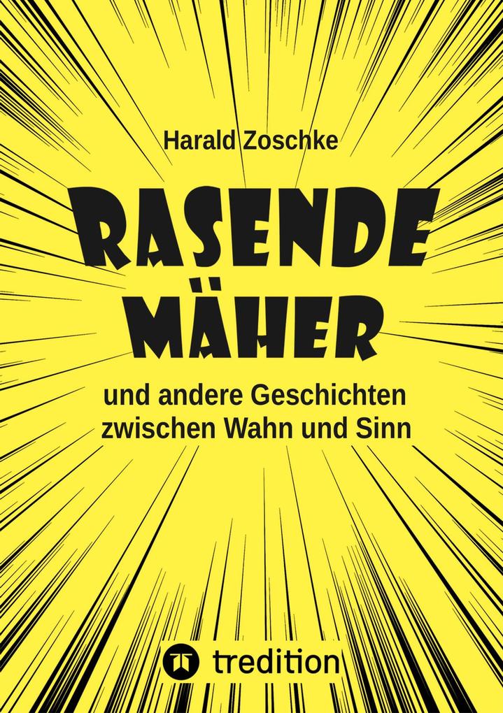 Produktbild: Rasende Mäher | Harald Zoschke