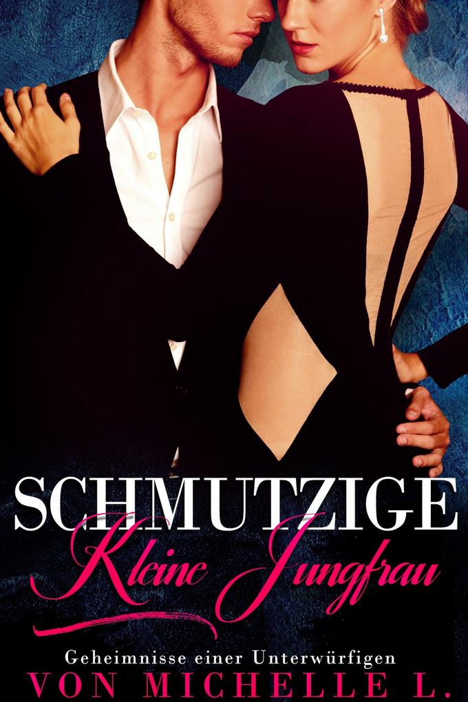 Produktbild: Schmutzige kleine Jungfrau | Michelle L.