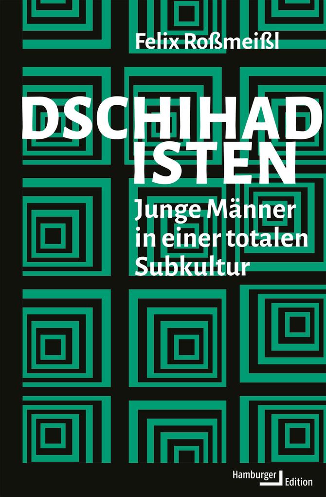 Produktbild: Dschihadisten | Felix Roßmeißl