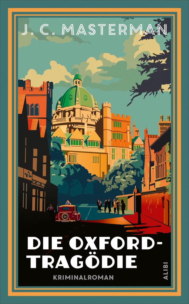 Produktbild: Die Oxford-Tragödie | J. C. Masterman