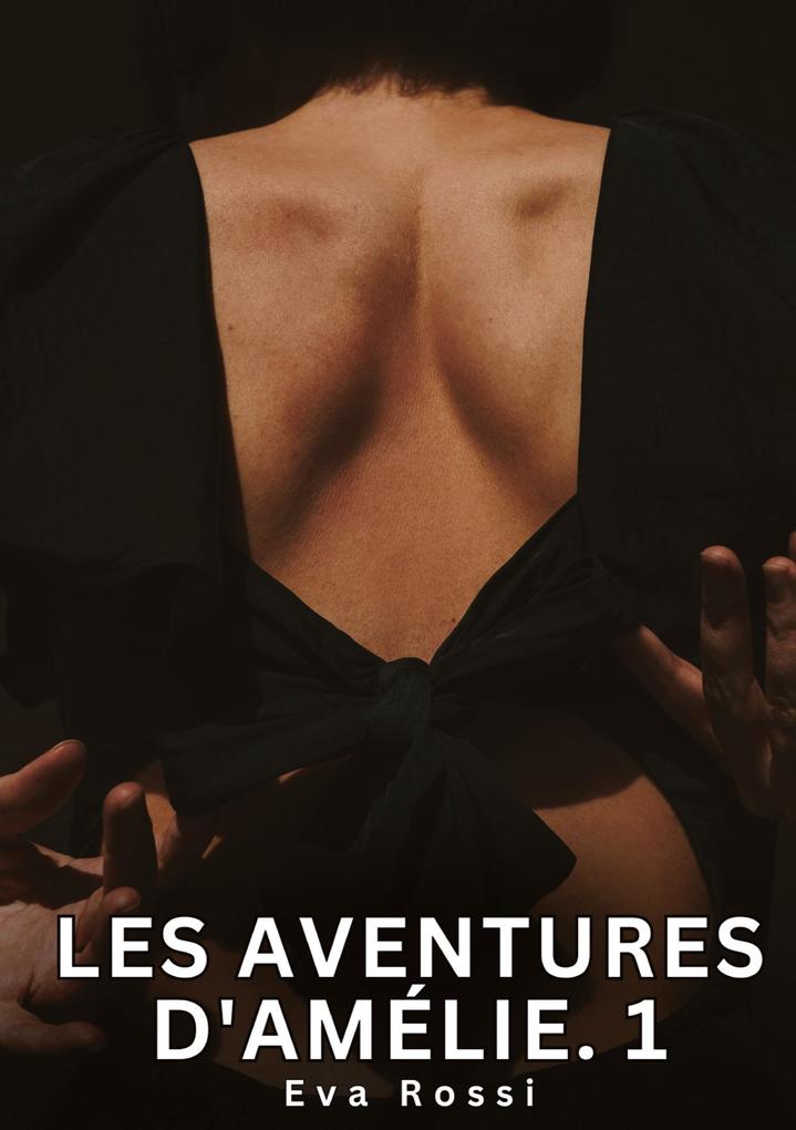 Produktbild: Les Aventures d'Amélie. 1 | Eva Rossi