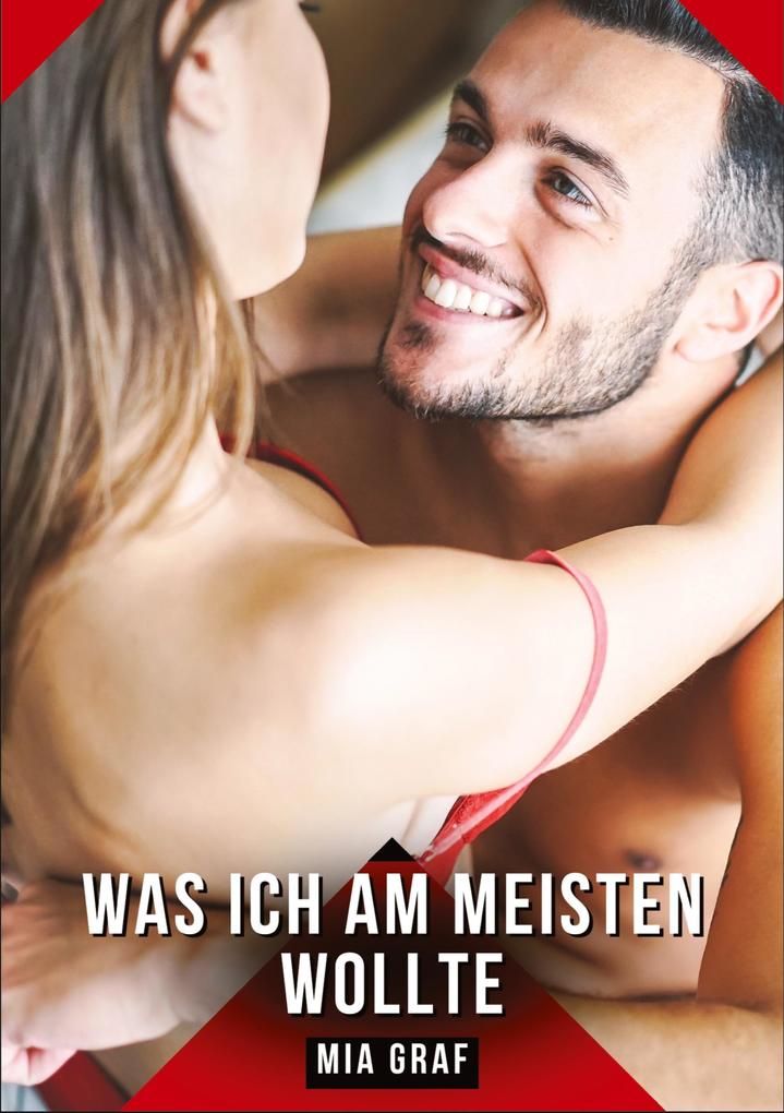Produktbild: Was ich am meisten wollte | Mia Graf