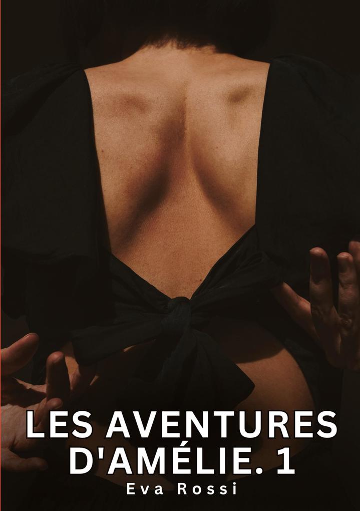 Produktbild: Les Aventures d'Amélie. 1 | Eva Rossi
