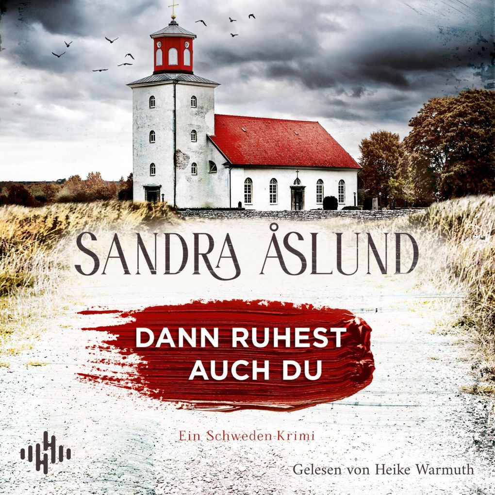 Produktbild: Dann ruhest auch du (Ein Fall für Maya Topelius 3) | Sandra Åslund