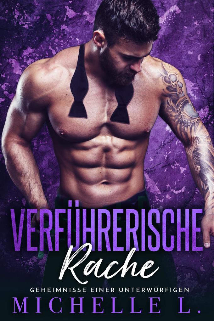 Produktbild: Verführerische Rache | Michelle L.