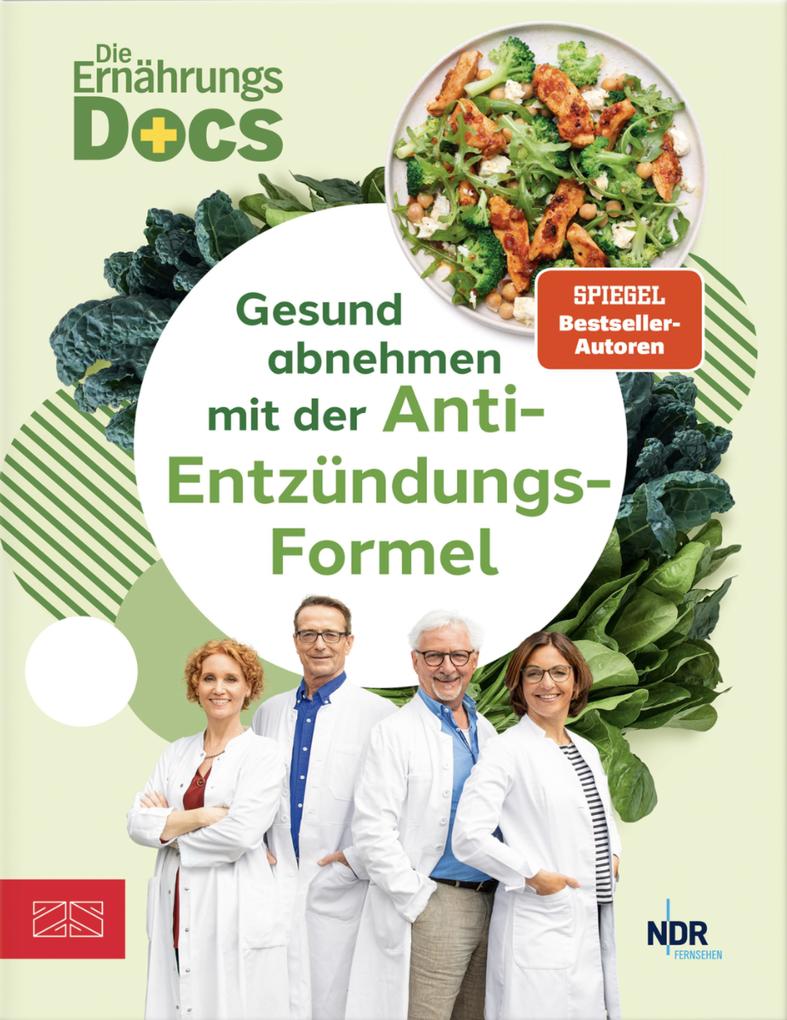 Produktbild: Die Ernährungs-Docs - Gesund abnehmen mit der Anti-Entzündungs-Formel | Matthias Riedl, Viola Andresen, Silja Schäfer, Jörn Klasen
