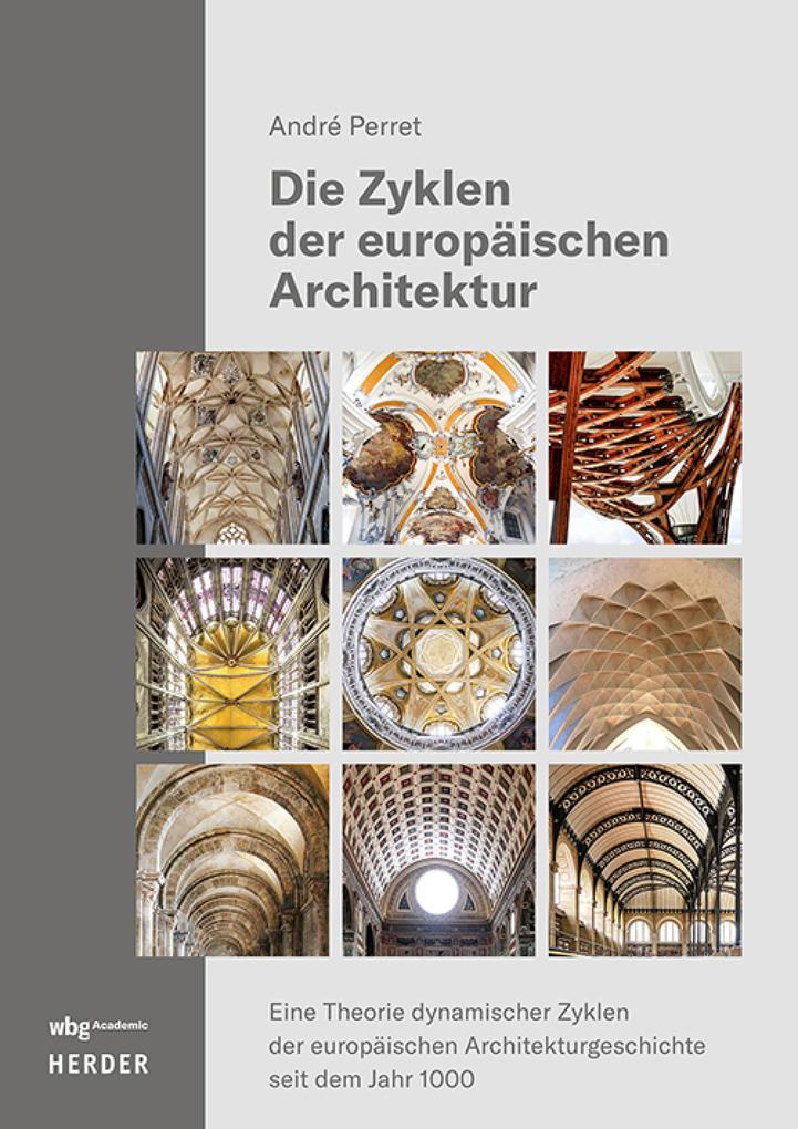 Produktbild: Die Zyklen der europäischen Architektur | André Perret