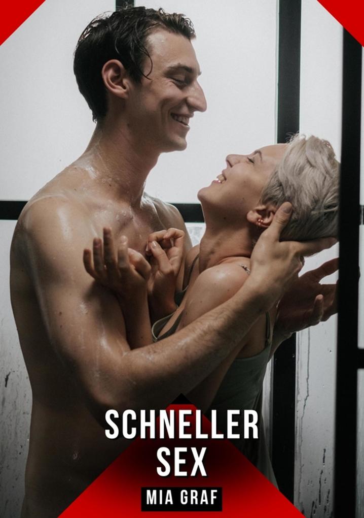 Produktbild: Schneller Sex | Mia Graf