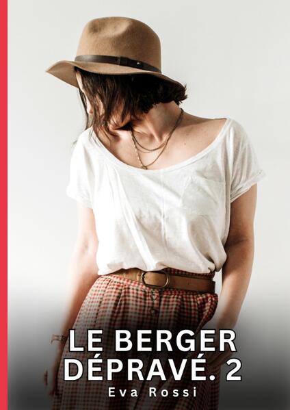 Produktbild: Le berger dépravé. 2 | Eva Rossi