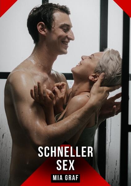 Produktbild: Schneller Sex | Mia Graf