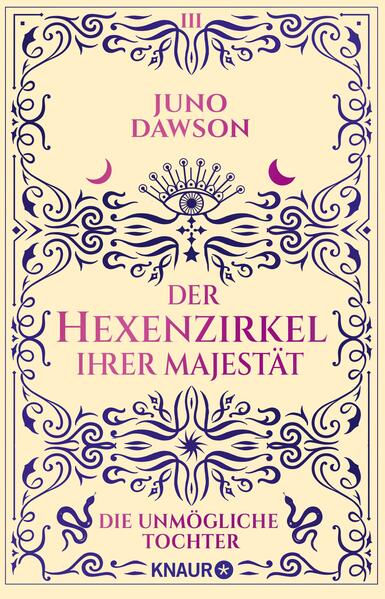 Produktbild: Der Hexenzirkel Ihrer Majestät. Die unmögliche Tochter | Juno Dawson