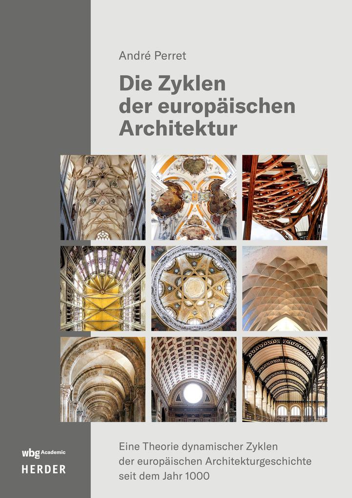 Produktbild: Die Zyklen der europäischen Architektur | André Perret