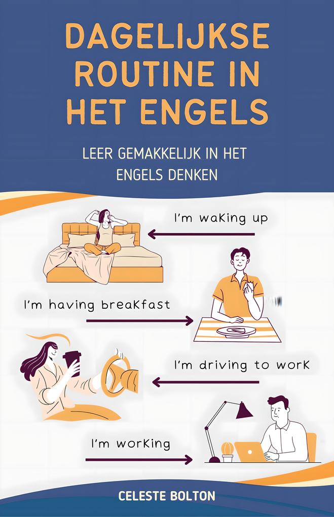 Produktbild: Dagelijkse Routine In Het Engels | Celeste Bolton