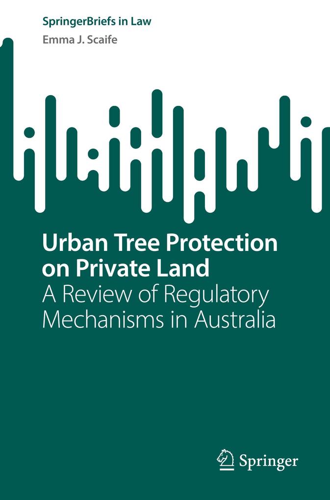 Produktbild: Urban Tree Protection on Private Land | Emma J. Scaife