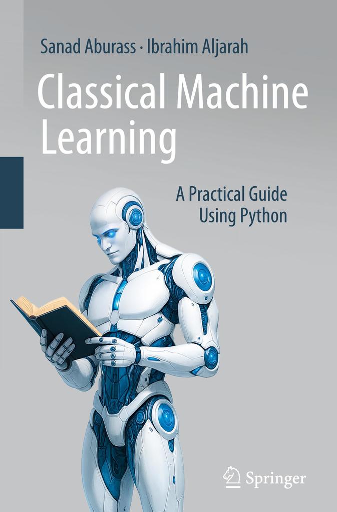 Produktbild: Classical Machine Learning | Sanad Aburass, Ibrahim Aljarah