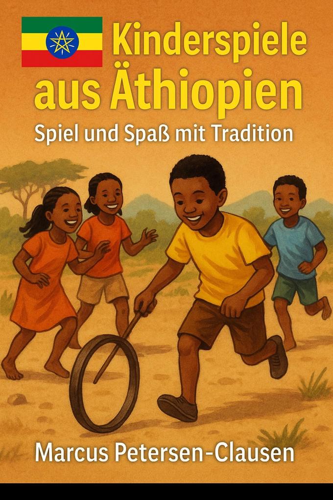 Produktbild: Kinderspiele aus Äthiopien | Marcus PC Petersen - Clausen