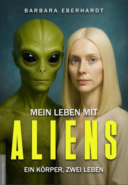 Produktbild: Mein Leben mit Aliens | Barbara Eberhardt
