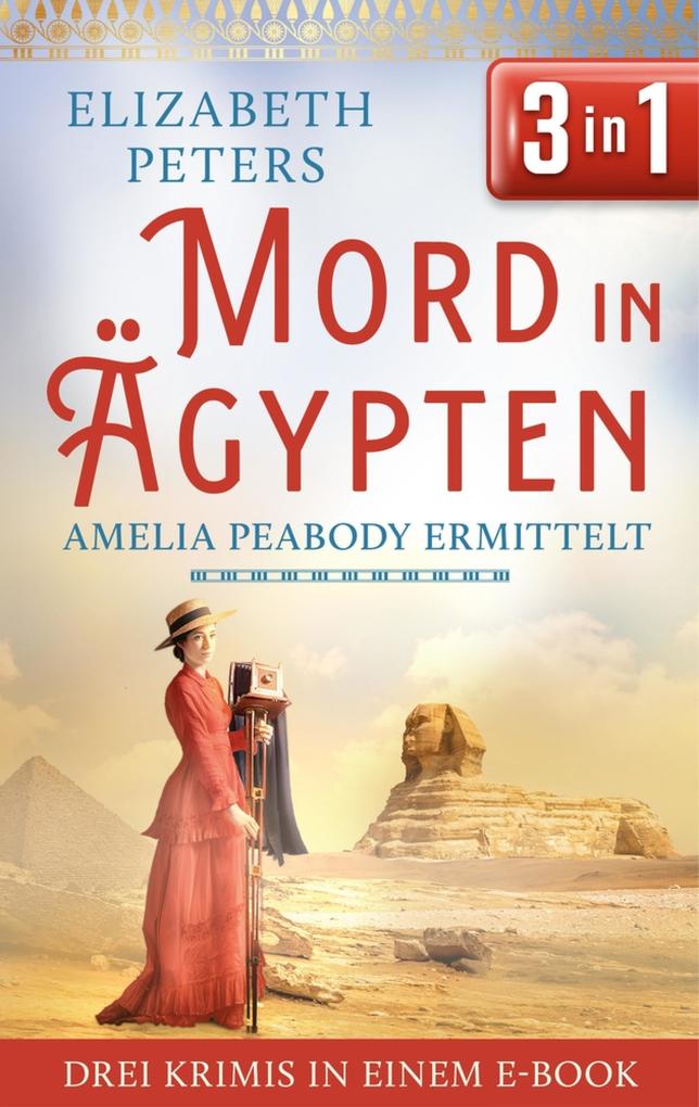 Produktbild: Mord in Ägypten: Elizabeth Peabody ermittelt (EXKLUSIV bei uns!) | Elizabeth Peters