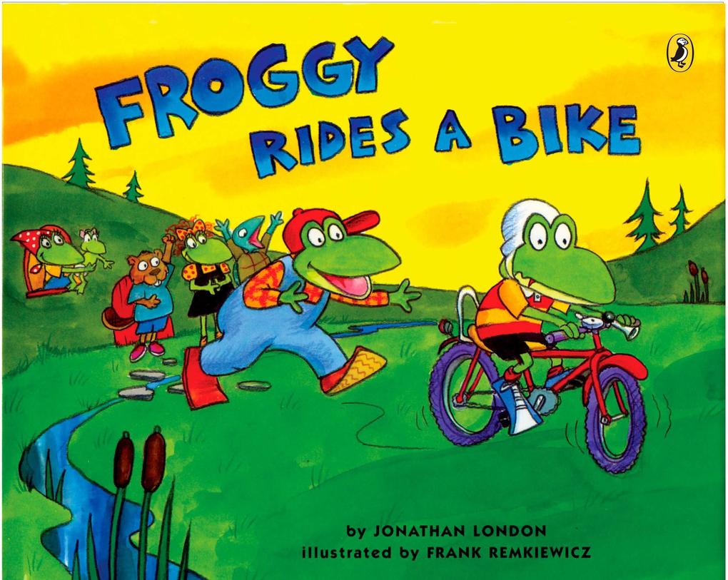 Produktbild: Froggy Rides a Bike | Jonathan London, Frank Remkiewicz