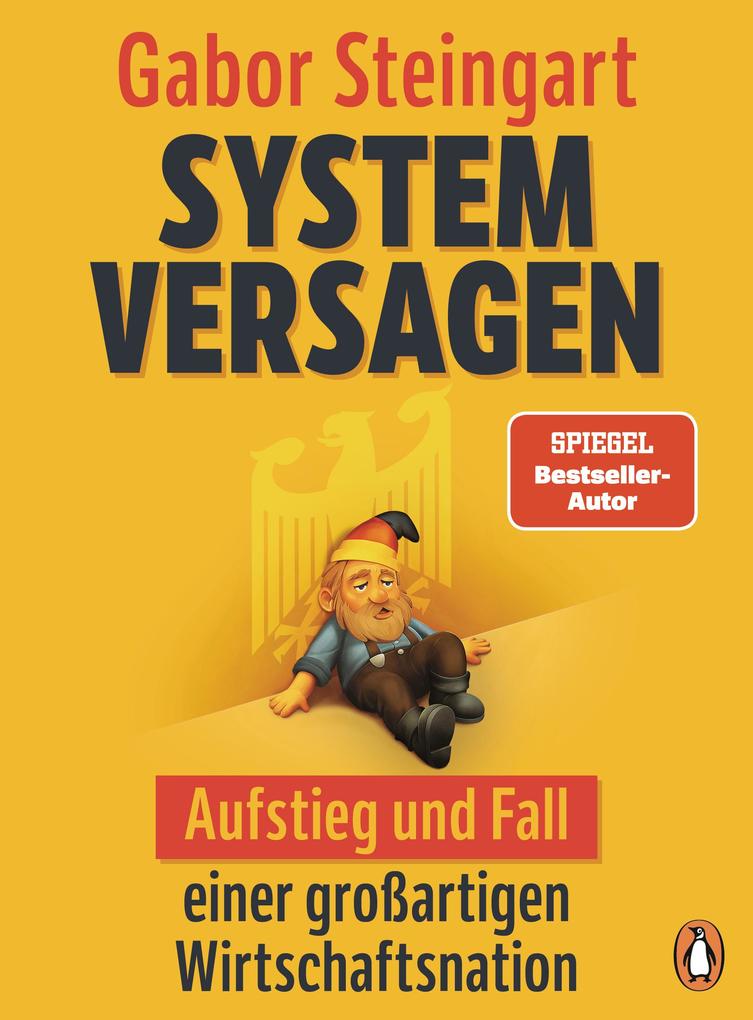 Produktbild: Systemversagen | Gabor Steingart