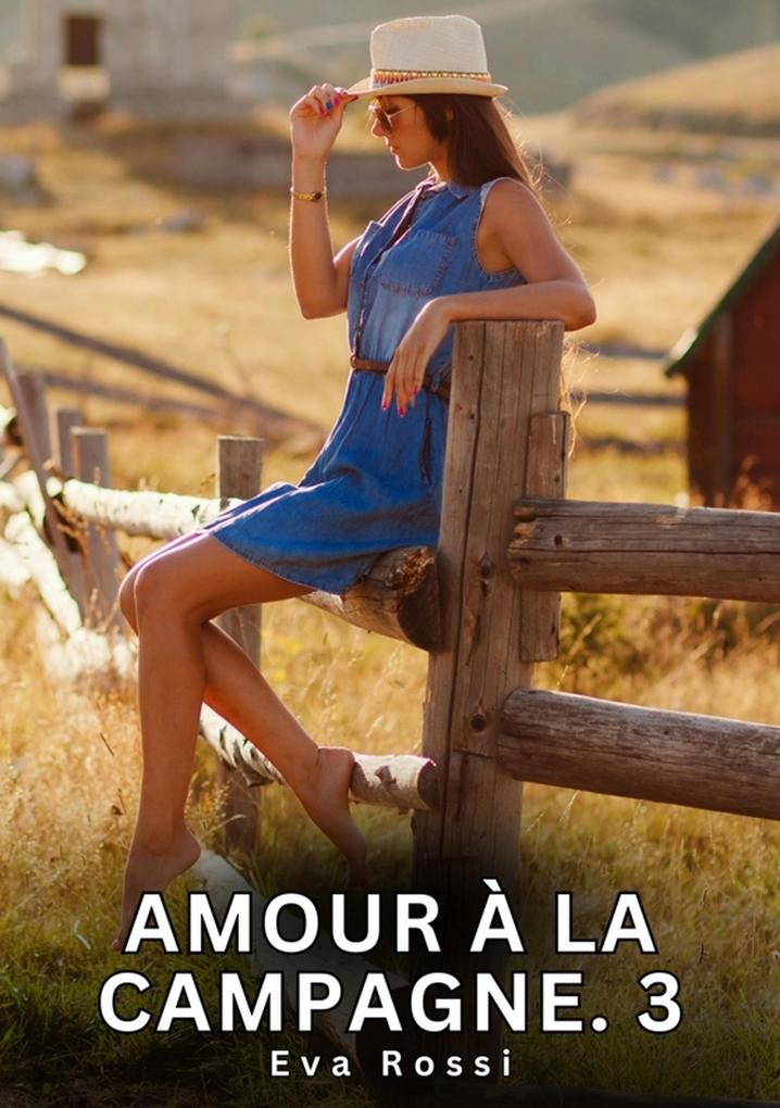 Produktbild: Amour à la Campagne. 3 | Eva Rossi
