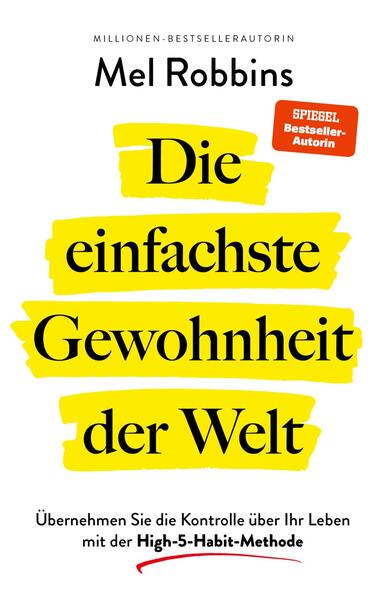 Produktbild: Die einfachste Gewohnheit der Welt | Mel Robbins