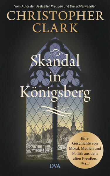 Produktbild: Skandal in Königsberg | Christopher Clark