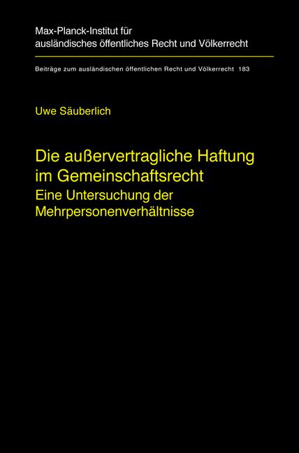 Weitere Ansicht: Die außervertragliche Haftung im Gemeinschaftsrecht | Uwe Säuberlich