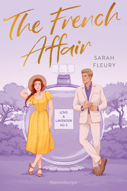 Weitere Ansicht: The French Affair - Love & Lavender, Band 2 | Sarah Fleury