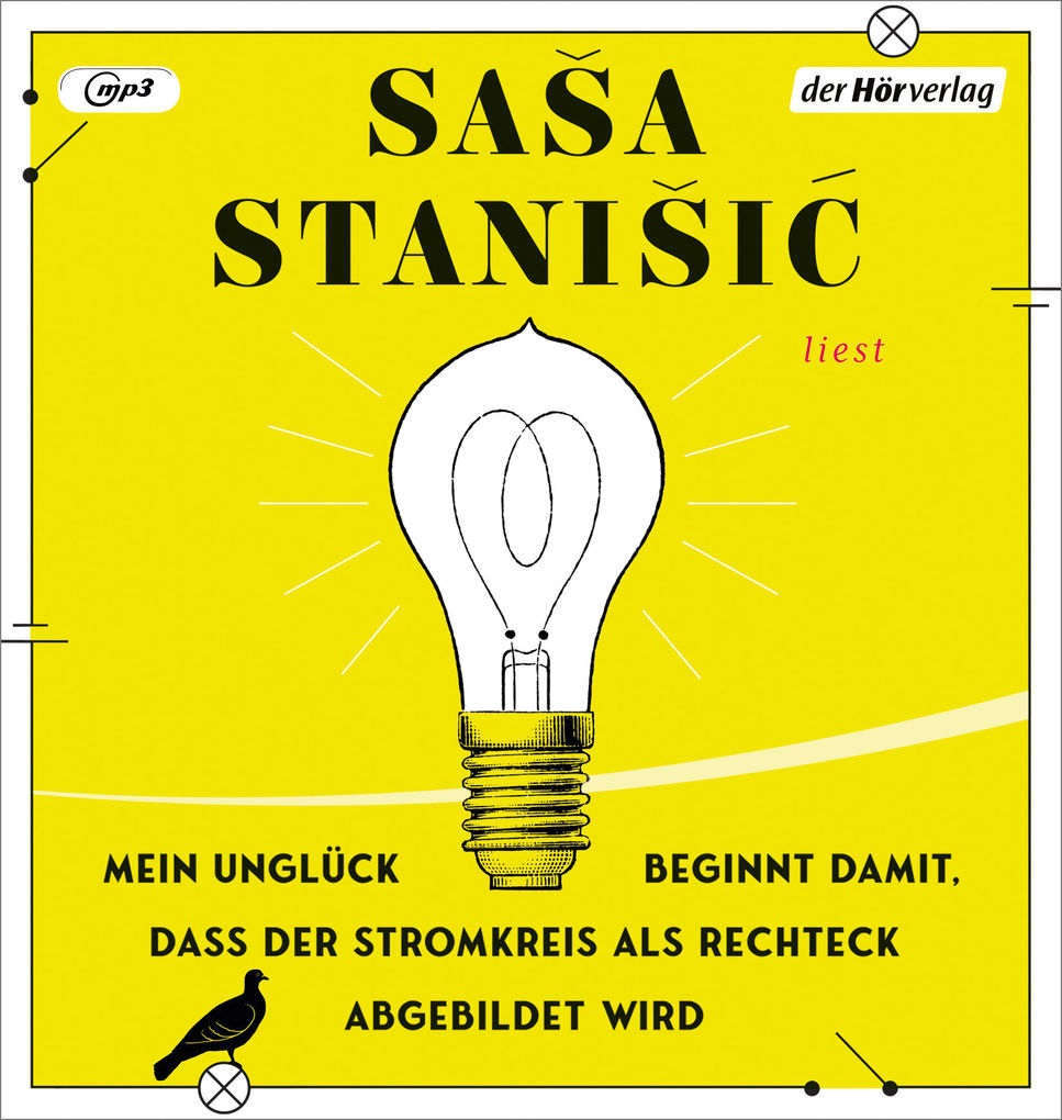 Weitere Ansicht: Mein Unglück beginnt damit, dass der Stromkreis als Rechteck abgebildet wird | Saša Stanišic, Sascha Stanisic