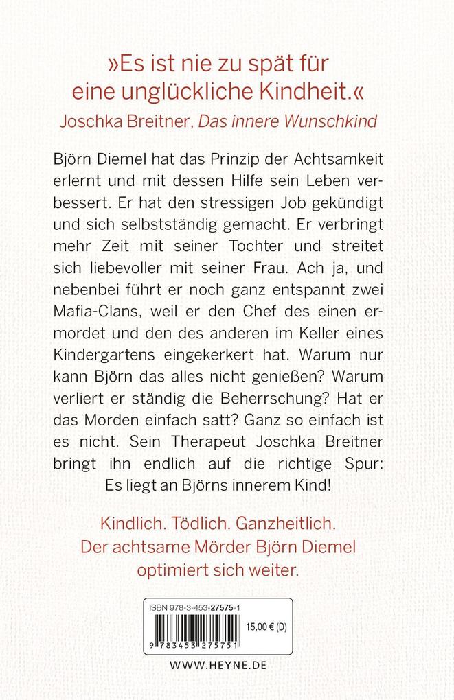 Weitere Ansicht: Das Kind in mir will achtsam morden | Karsten Dusse