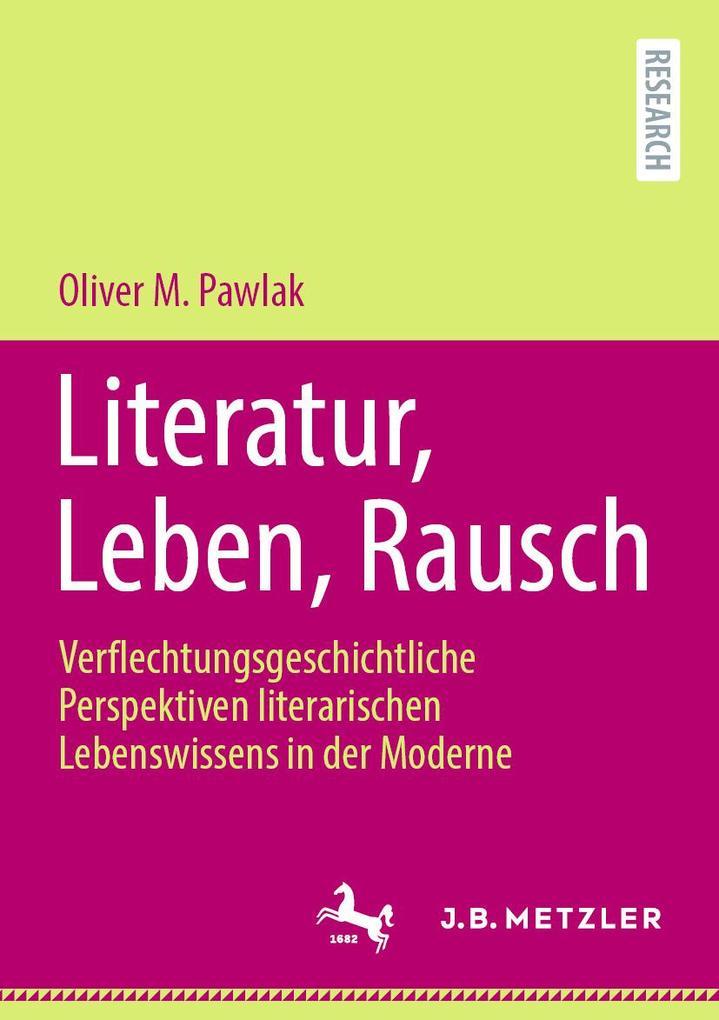 Produktbild: Literatur, Leben, Rausch | Oliver M. Pawlak